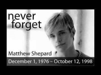 Never forget Matthew Shepard